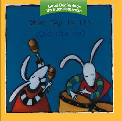 Book cover for What Day Is It?/zque Dia Es?