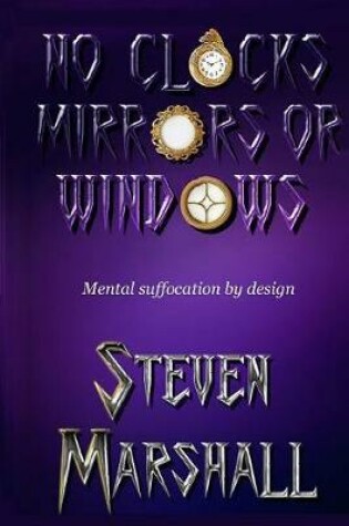 Cover of No Clocks, Mirrors, or Windows