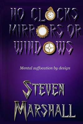 Cover of No Clocks, Mirrors, or Windows