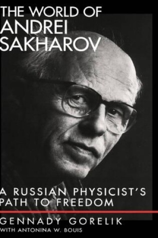 Cover of The World of Andrei Sakharov