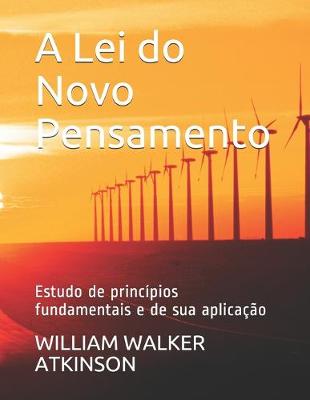 Book cover for A Lei do Novo Pensamento