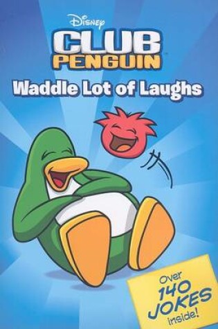Cover of Waddle Lot of Laughs