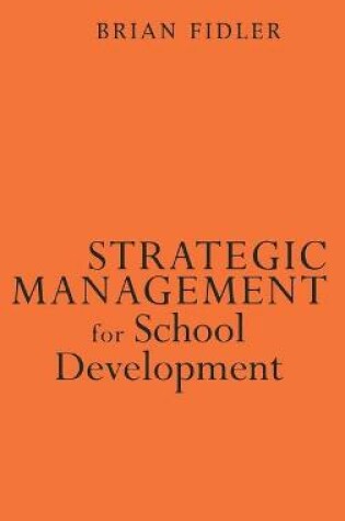 Cover of Strategic Management for School Development