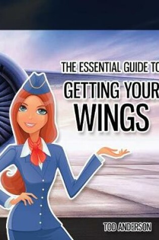 Cover of The Essential Guide to Becoming Cabin Crew