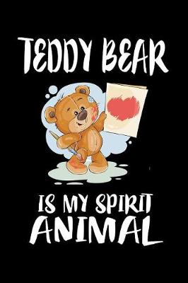 Book cover for Teddy Bear Is My Spirit Animal