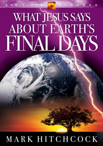 Cover of End Times Answers: What Jesus Says About Earth's Final Days