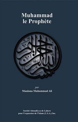 Book cover for Muhammad Le Prophete
