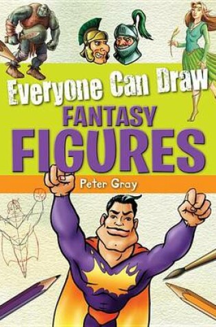 Cover of Everyone Can Draw Fantasy Figures