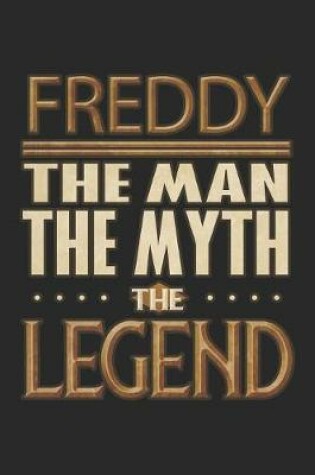 Cover of Freddy The Man The Myth The Legend