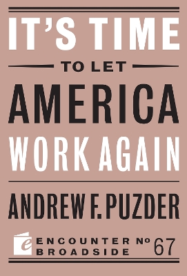 Cover of It's Time to Let America Work Again