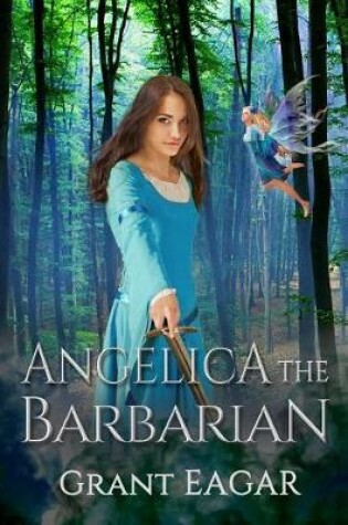 Cover of Angelica the Barbarian