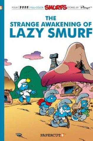 Cover of Smurfs #17: The Strange Awakening of Lazy Smurf, The