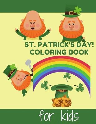 Book cover for St. Patrick's Day Coloring Book for Kids