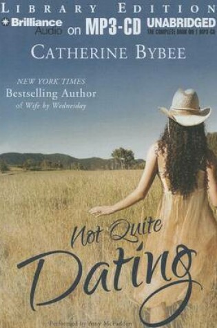 Cover of Not Quite Dating