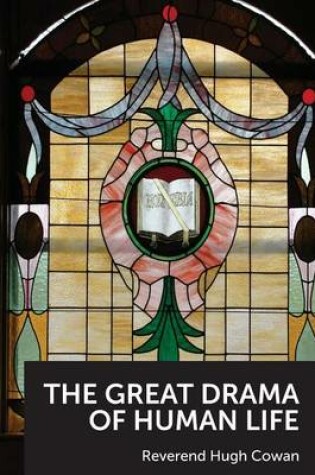 Cover of The Great Drama of Human Life