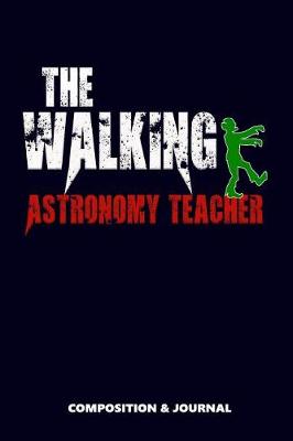 Book cover for The Walking Astronomy Teacher