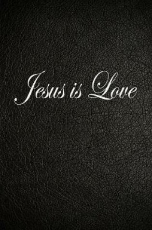 Cover of Jesus Is Love