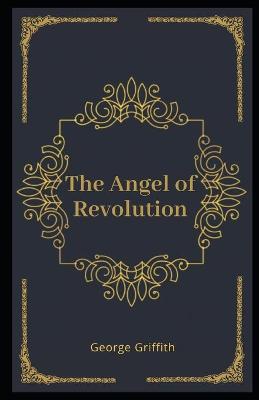 Book cover for The Angel of Revolution Illustrated