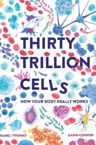 Cover of Thirty Trillion Cells