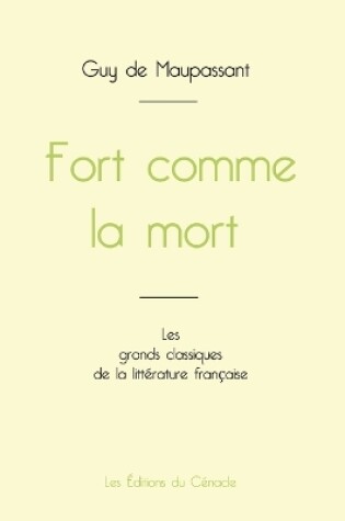Cover of Fort comme la mort de Maupassant (édition grand format)