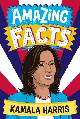 Book cover for Amazing Facts: Kamala Harris