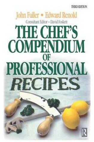 Cover of Chef's Compendium of Professional Recipes