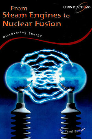 Cover of From Steam Engines to Nuclear Fusion