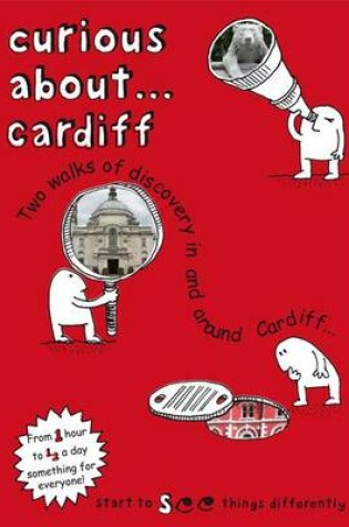 Cover of Curious About... Cardiff
