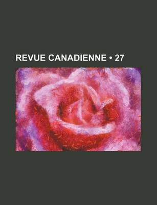 Book cover for Revue Canadienne (27 )