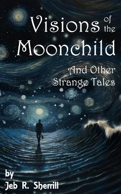 Book cover for Visions of the Moonchild