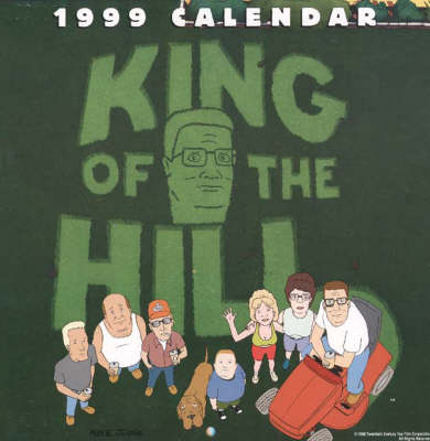 Book cover for "King of the Hill" Calendar 1999