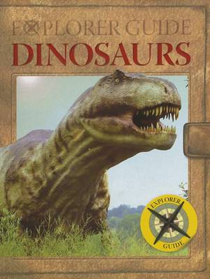 Book cover for Explorer Guide to Dinosaurs