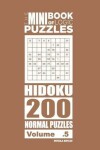 Book cover for The Mini Book of Logic Puzzles - Hidoku 200 Normal (Volume 5)