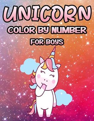 Book cover for Unicorn Color by Number for Boys