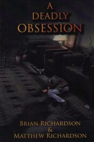 Cover of A Deadly Obsession