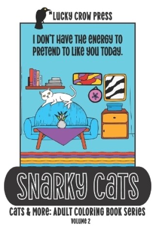 Cover of Snarky Cats