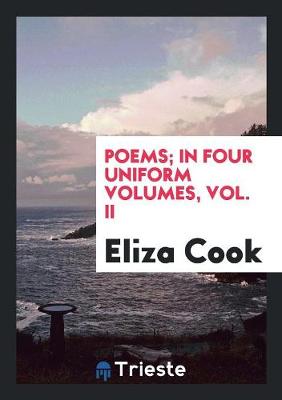 Book cover for Poems; In Four Uniform Volumes, Vol. II