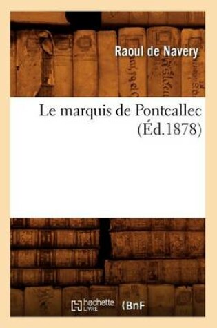 Cover of Le Marquis de Pontcallec (Ed.1878)