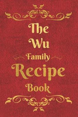 Book cover for The Wu Family Recipe Book