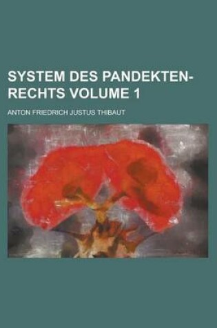 Cover of System Des Pandekten-Rechts Volume 1