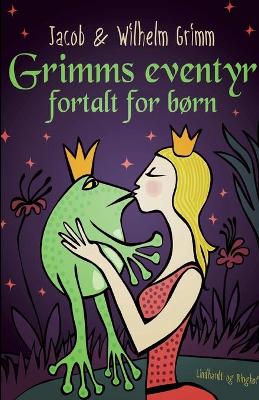 Book cover for Grimms eventyr fortalt for børn