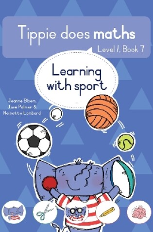 Cover of Tippie does maths (Level 1 Book 7): Learning with sport