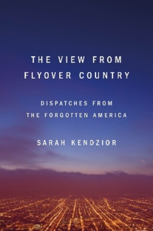 Cover of The View from Flyover Country