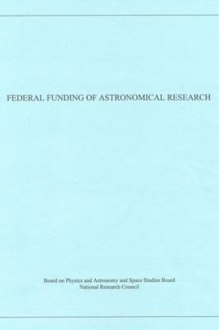 Cover of Federal Funding of Astronomical Research