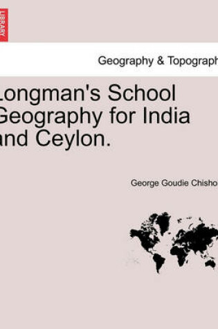 Cover of Longman's School Geography for India and Ceylon.