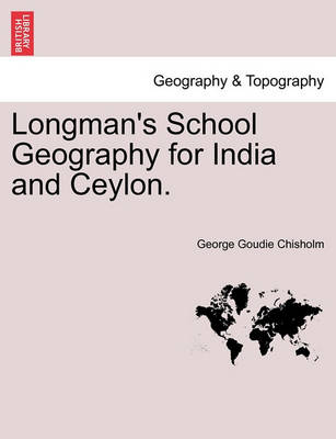 Book cover for Longman's School Geography for India and Ceylon.