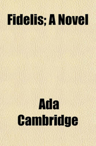 Cover of Fidelis; A Novel