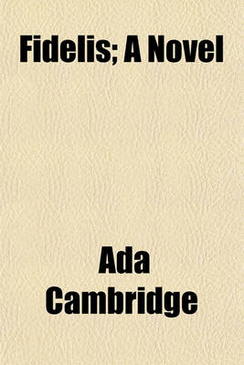 Book cover for Fidelis; A Novel