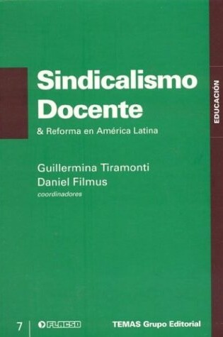 Cover of Sindicalismo Docente y Reforma En America Latina