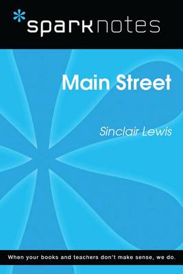 Book cover for Main Street (Sparknotes Literature Guide)